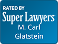 Rated By | Super Lawyers | M. Carl Glatstein